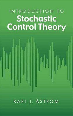 Introduction To Stochastic Control Theory-..