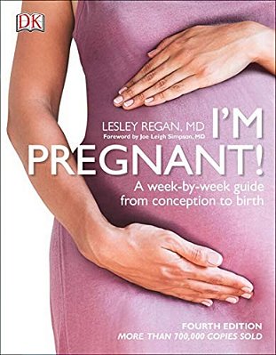 I'm Pregnant!: A Week-By-week Guide From Conception To Birth-..