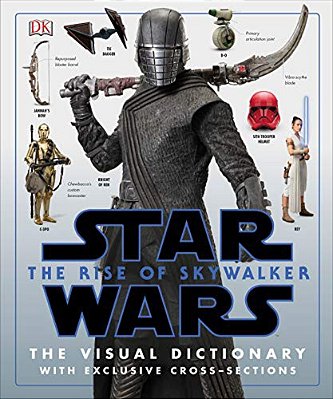 Star Wars The Rise Of Skywalker The Visual Dictionary: With Exclusive Cross-Sections-..
