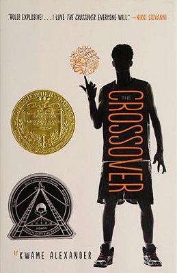 The Crossover: A Newbery Award Winner-..