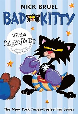 Bad Kitty Vs The Babysitter (Paperback Black-And-white Edition)-..