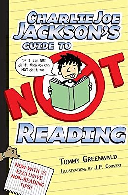 Charlie Joe Jackson's Guide To Not Reading-..