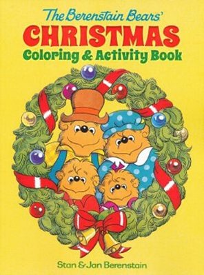 The Berenstain Bears' Christmas Coloring And Activity Book-..