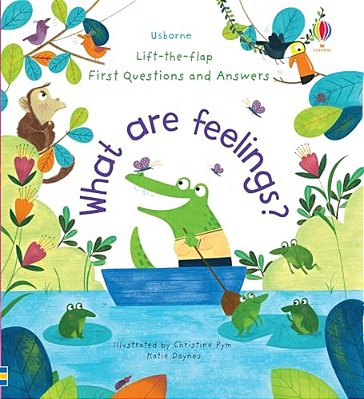 First Questions And Answers: What Are Feelings?-..