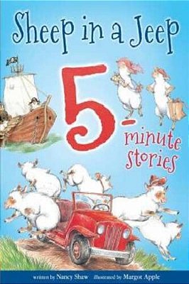 Sheep In A Jeep: 5-Minute Stories-..