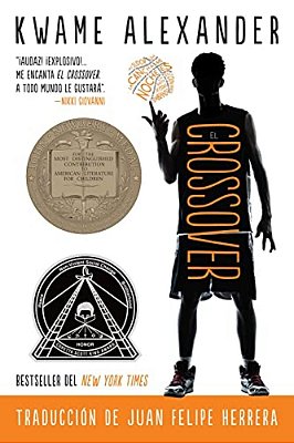El Crossover: Crossover (Spanish Edition), A Newbery Award Winner-..