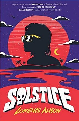 Solstice: A Tropical Horror Comedy-..