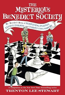 The Mysterious Benedict Society: Mr. Benedict's Book Of Perplexing Puzzles, Elusive Enigmas, And Curious-..