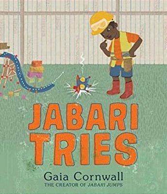Jabari Tries: (A Motivational Story Of Perseverance, Determination, Problem-Solving, And Teamwork - For Preschoolers, Kindergarteners, And Kids Ages 4-..
