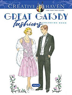 Creative Haven The Great Gatsby Fashions Coloring Book-..