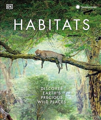 Habitats: Discover Earth's Precious Wild Places-..
