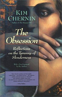 The Obsession: Reflections On The Tyranny Of Slenderness-..