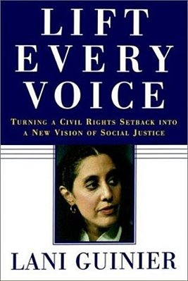 Lift Every Voice: Turning A Civil Rights Setback Into A New Vision Of Social Justice-..