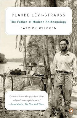 Claude L? VI-Strauss: The Father Of Modern Anthropology-..