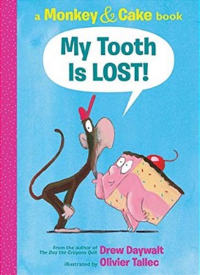 My Tooth Is Lost! (Monkey & Cake)-..