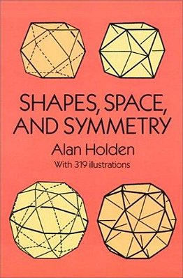 Shapes, Space, And Symmetry-..
