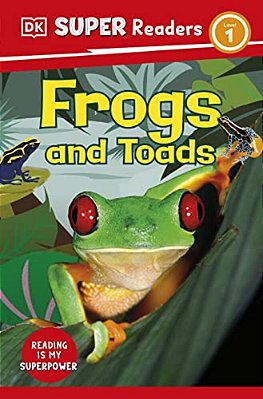 Dk Super Readers Level 1 Frogs And Toads-..