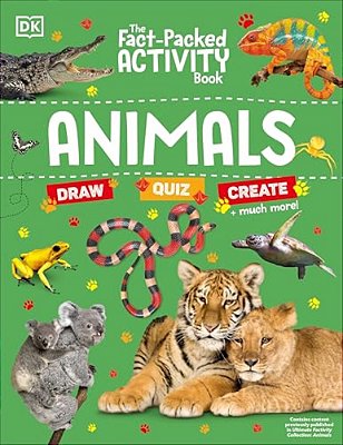 The Fact-Packed Activity Book Animals-..