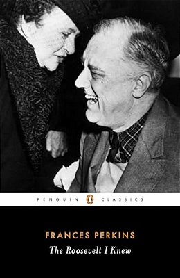 The Roosevelt I Knew-..