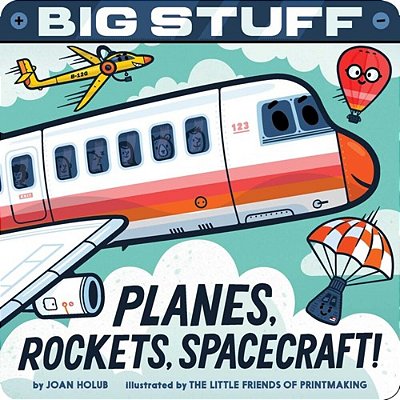 Big Stuff Planes, Rockets, Spacecraft!-..