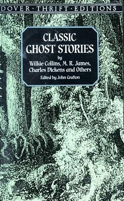 Classic Ghost Stories By Wilkie Collins, M. R. James, Charles Dickens And Others-..