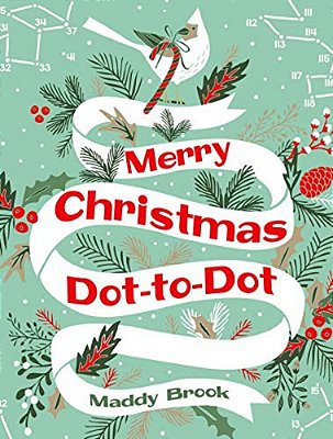 Merry Christmas Dot-To-dot Coloring Book-..