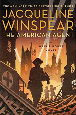 The American Agent: A Maisie Dobbs Novel-..