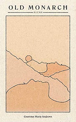 Old Monarch: Poems-..