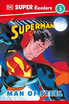Dk Super Readers Level 3 Superman Man Of Steel-..