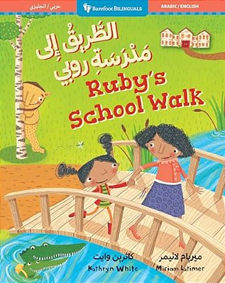 Ruby's School Walk (Bilingual Arabic & English)-..
