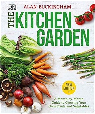 The Kitchen Garden: A Month By Month Guide To Growing Your Own Fruits And Vegetables-..