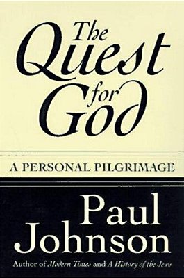 The Quest For God: Personal Pilgrimage, A-..