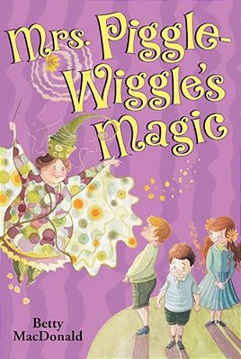 Mrs. Piggle-Wiggle's Magic-..