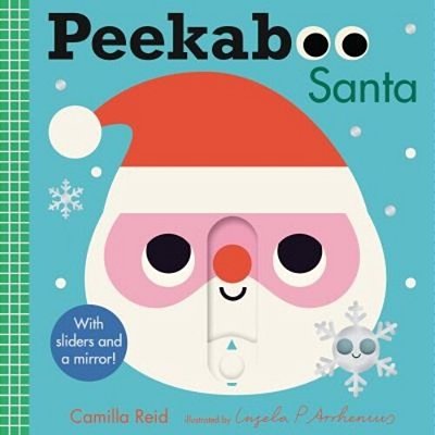 Peekaboo: Santa: (An Interactive Board Book For Babies & Toddlers With Mirror & Sliders To Push, Pull, Or Turn. Cute Christmas Artwork Includes An Elf-..