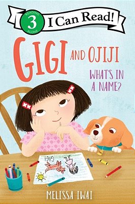 Gigi And Ojiji: What's In A Name?-..