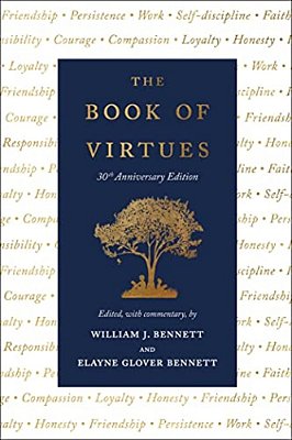 The Book Of Virtues: 30Th Anniversary Edition-..