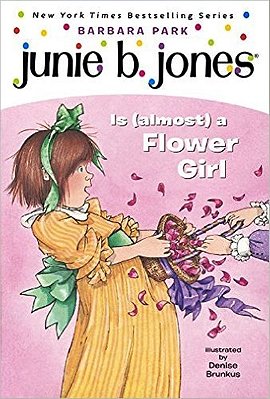 Junie B. Jones - Is (Almost) A Flower Girl-..