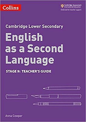 Collins Cambridge Lower Secondary English As A Second Language Stage 9 - Teacher's Guide-..