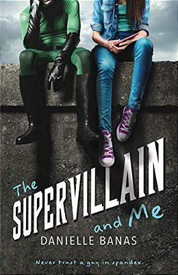 The Supervillain And Me-..