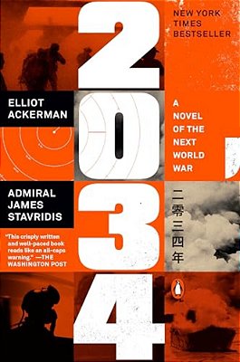 2034: A Novel Of The Next World War-..