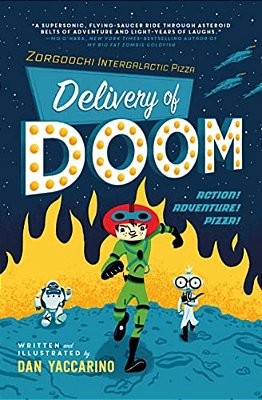 Zorgoochi Intergalactic Pizza: Delivery Of Doom-..