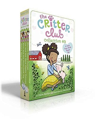 The Critter Club Collection #3 (Boxed Set): Amy's Very Merry Christmas; Ellie And The Good-Luck Pig; Liz And The Sand Castle Contest; Marion Takes Cha-..