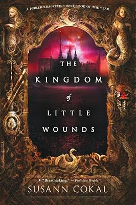 The Kingdom Of Little Wounds-..