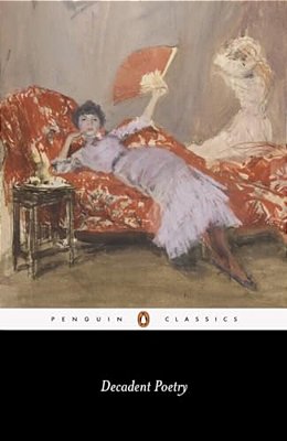 Decadent Poetry From Wilde To Naidu-..