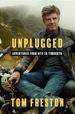 Unplugged: Adventures From Mtv To Timbuktu-..