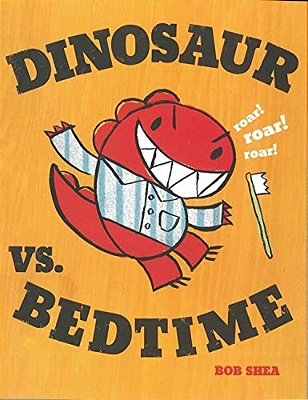 Dinosaur Vs. Bedtime-..
