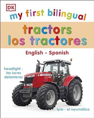 My First Bilingual Tractors-..