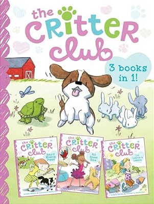 The Critter Club: Amy And The Missing Puppy/All About Ellie/Liz Learns A Lesson-..