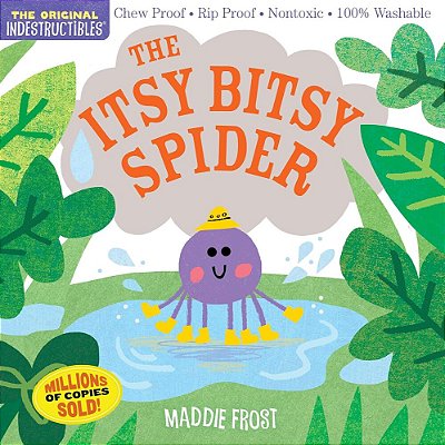 The Itsy Bitsy Spider: Chew Proof - Indestructibles-..