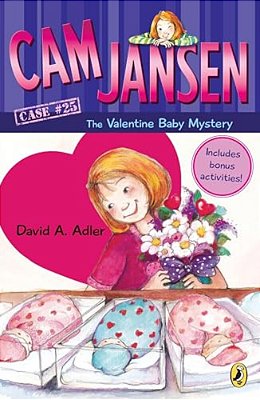 Cam Jansen: Cam Jansen And The Valentine Baby Mystery #25-..